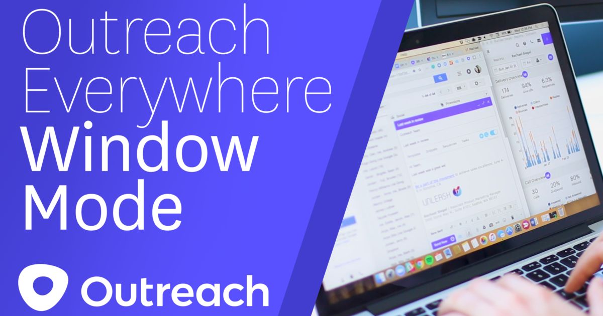 Window Mode for Outreach Everywhere