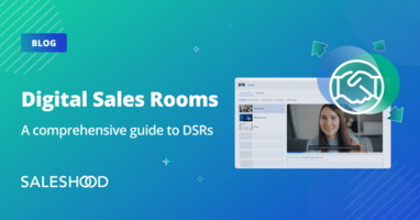 What are Digital Sales Rooms? A comprehensive guide to DSRs