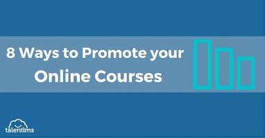 8 Ways to promote your online courses 