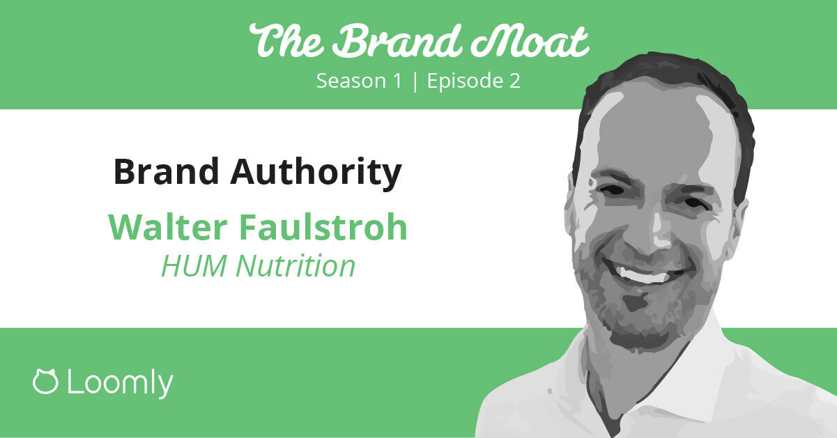 Brand Authority With Walter Faulstroh - Season 1 Episode 2 | Loomly Blog