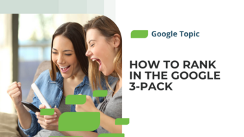 How to Rank in the Google 3-Pack