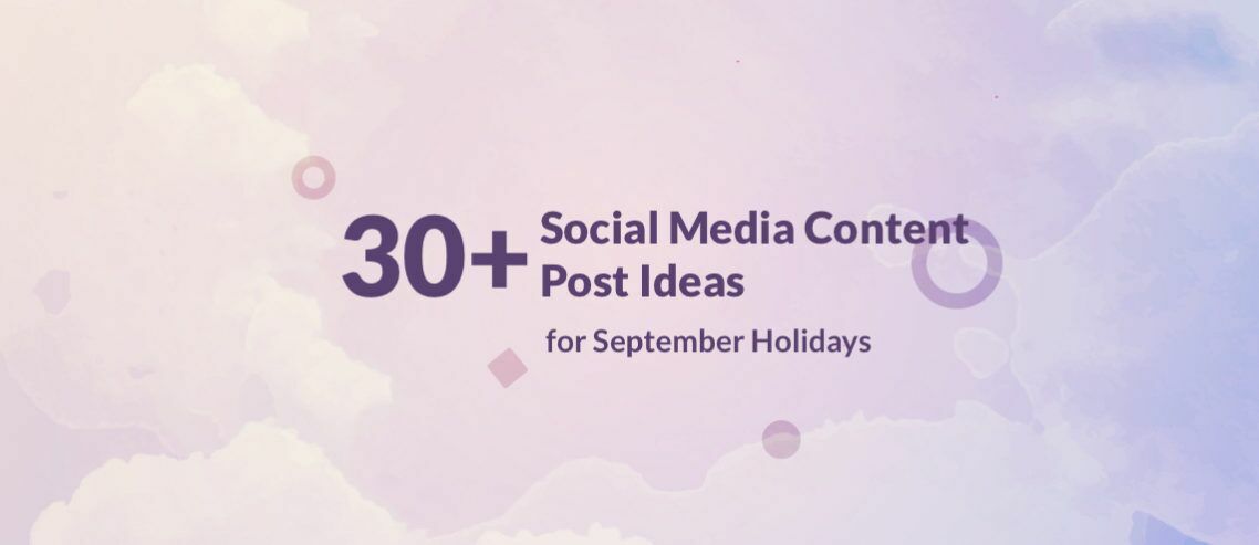 30+ Creative Social Media Post Ideas for September Holidays - PromoRepublic