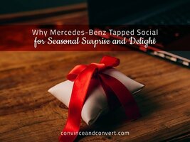 Why Mercedes-Benz Tapped Social for Seasonal Surprise and Delight