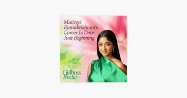 Maitreyi Ramakrishnan's Career Has Only Just Begun