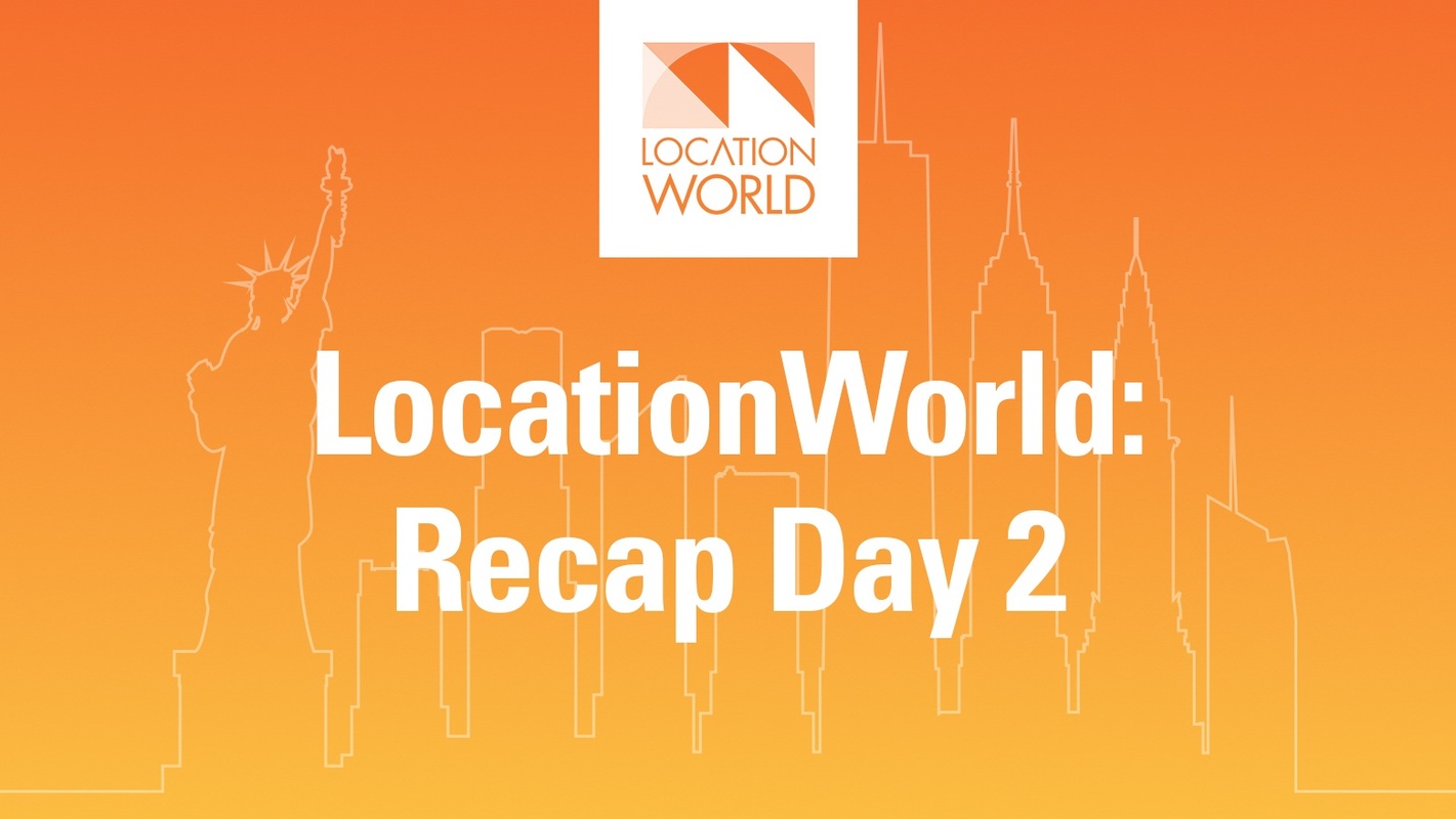 On Location: LocationWorld Day 2