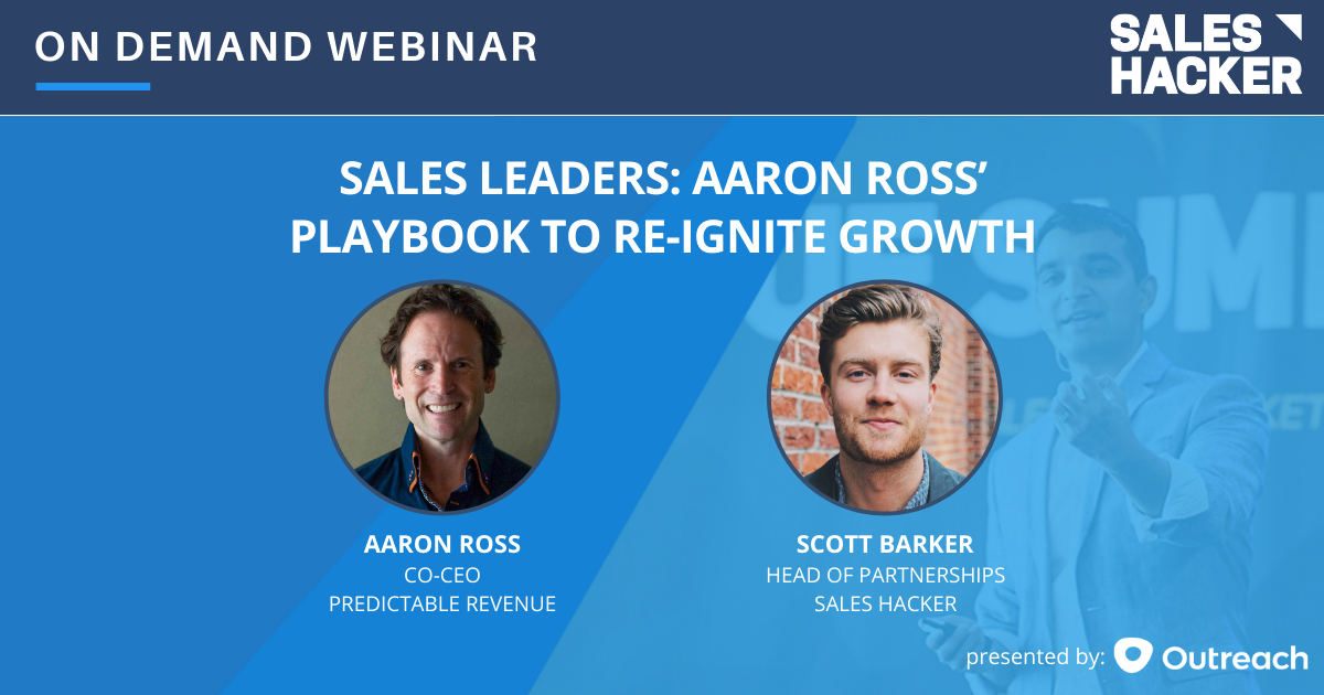 Sales Leaders: Aaron Ross' Playbook to Re-Ignite Growth