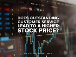 Does Outstanding Customer Service Lead to a Higher Stock Price?