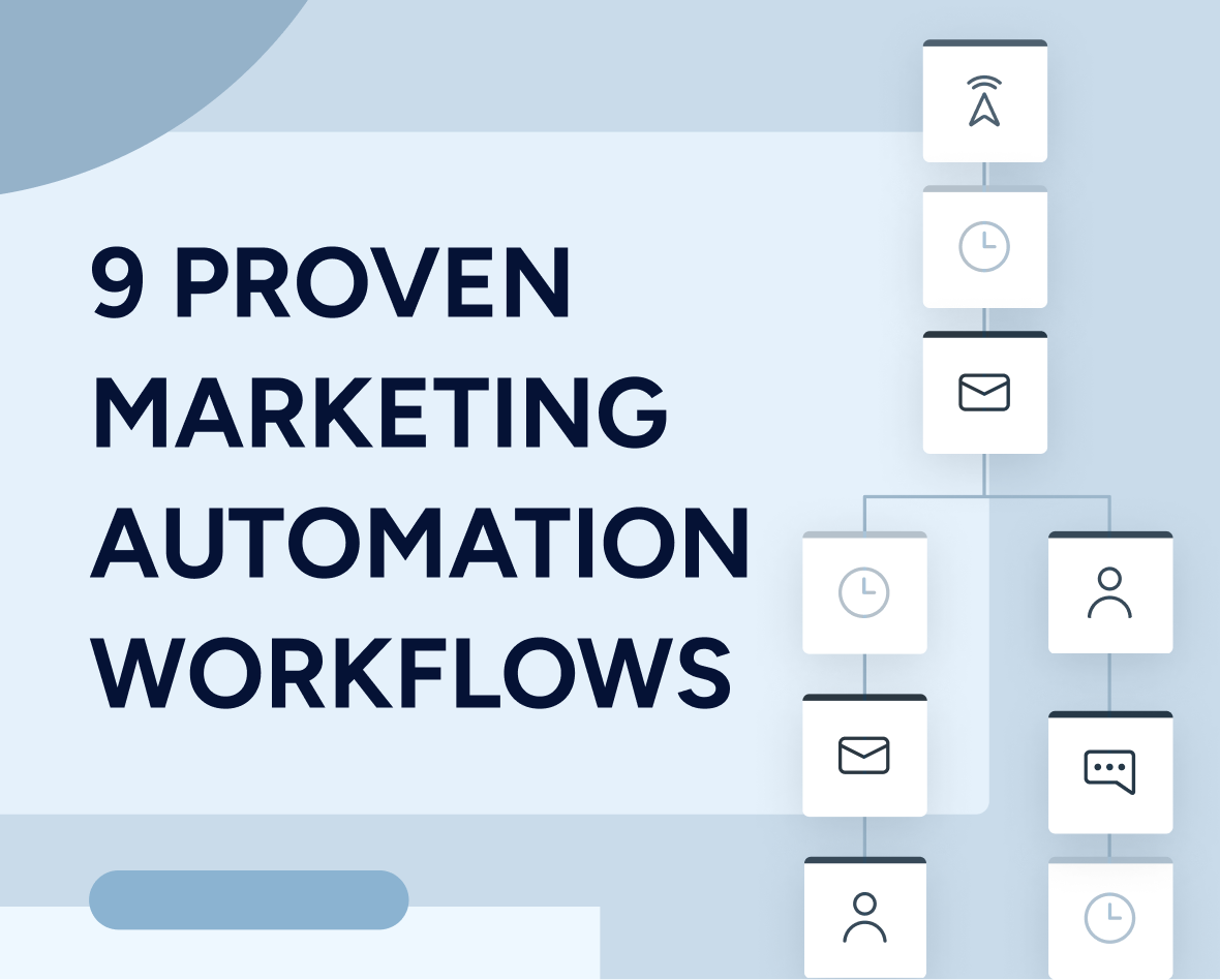 9 proven marketing automation workflows (examples & templates)