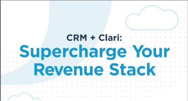 CRM + Clari: Supercharge Your Revenue Stack