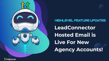 LeadConnector Hosted Email is Live For New Agency Accounts!
