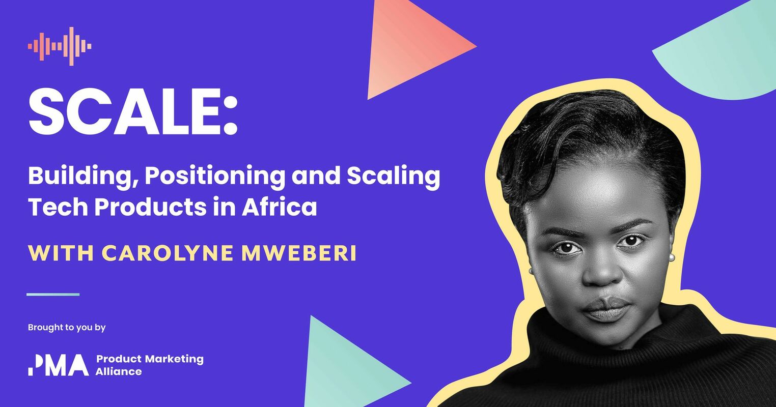 Introducing our brand-new podcast: 'SCALE: Building, Positioning, and Scaling Tech Products in Africa'