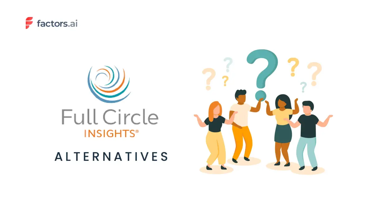7 Full Circle Insights Alternatives and Competitors