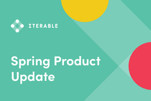Iterable's Spring Announcements: Bringing AI-Powered, Personalized Experiences to Global Audiences