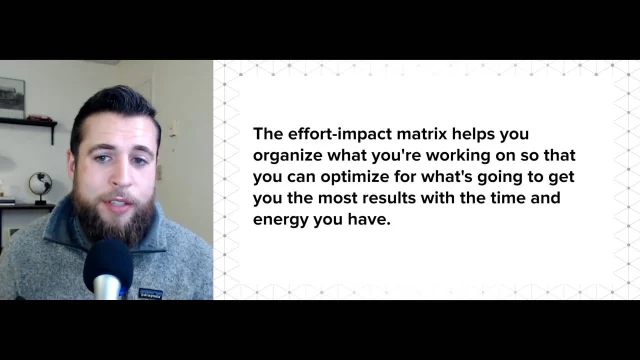 Mental Models for Marketing: 4.8 Process - Effort vs. Impact