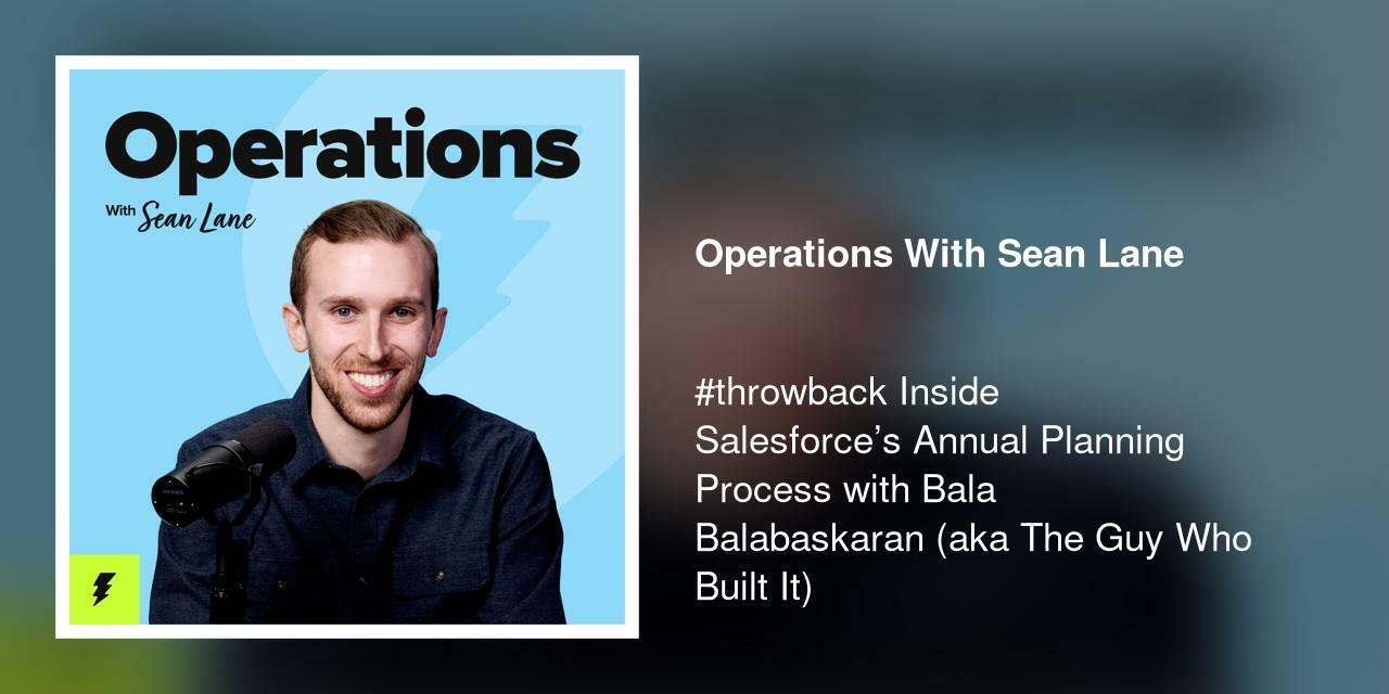#throwback Inside Salesforce's Annual Planning Process with Bala Balabaskaran (aka The Guy Who Built It)
