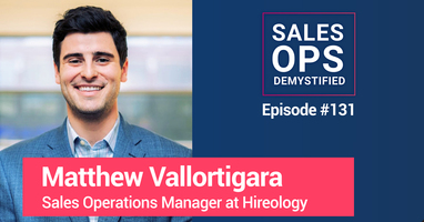 Sales Operations Manager: Matthew Vallortigara of Hireology