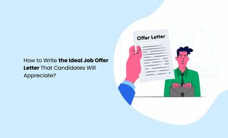 How to write a job offer letter that candidates will appreciate?