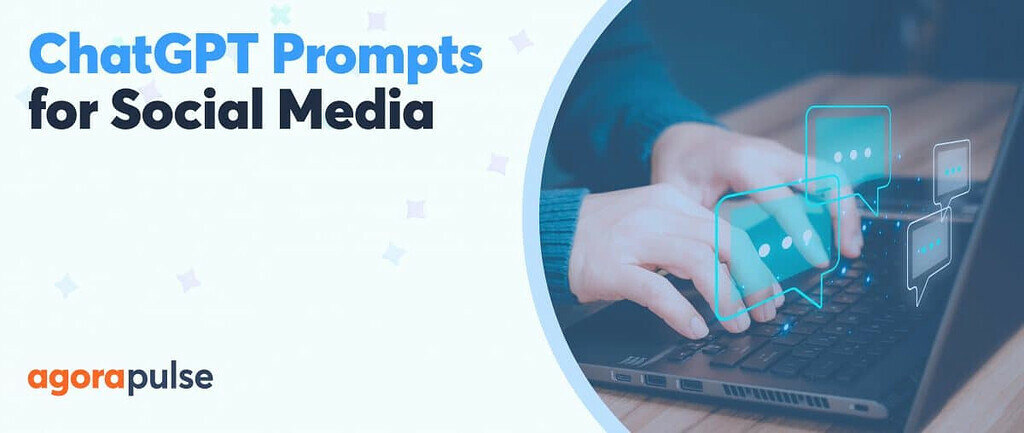 15 ChatGPT Prompts for Social Media