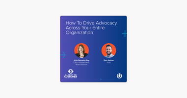 How to Drive Advocacy Across Your Entire Organization