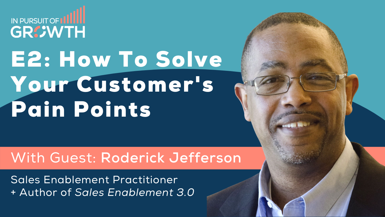 In Pursuit of Growth Episode 2 - Roderick Jefferson