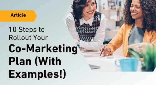 10 Steps to Rollout Your Co-Marketing Plan (With Examples!)