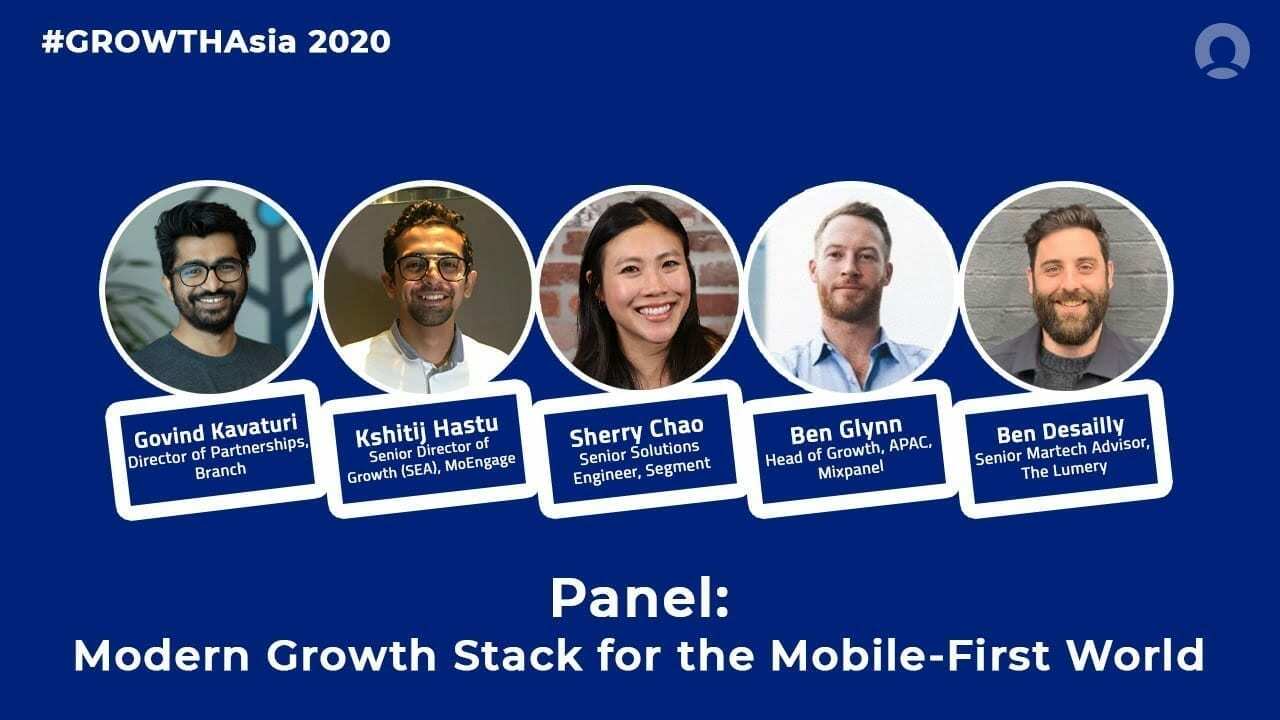 Modern Growth Stack for the Mobile-First World (#GROWTHAsia 2020)