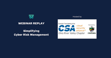 [WEBINAR REPLAY] Simplifying Cyber Risk Management - Jim Goldman at...