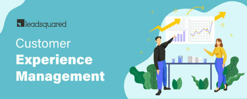 Your Ultimate Guide to Customer Experience Management