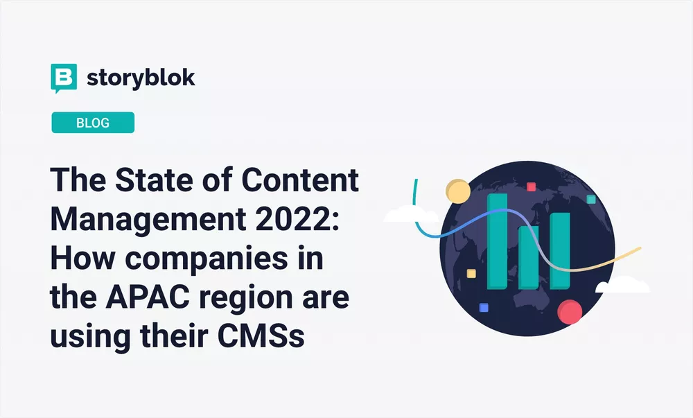 The state of content management in the APAC region in 2022
