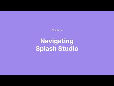 Navigating Splash Studio