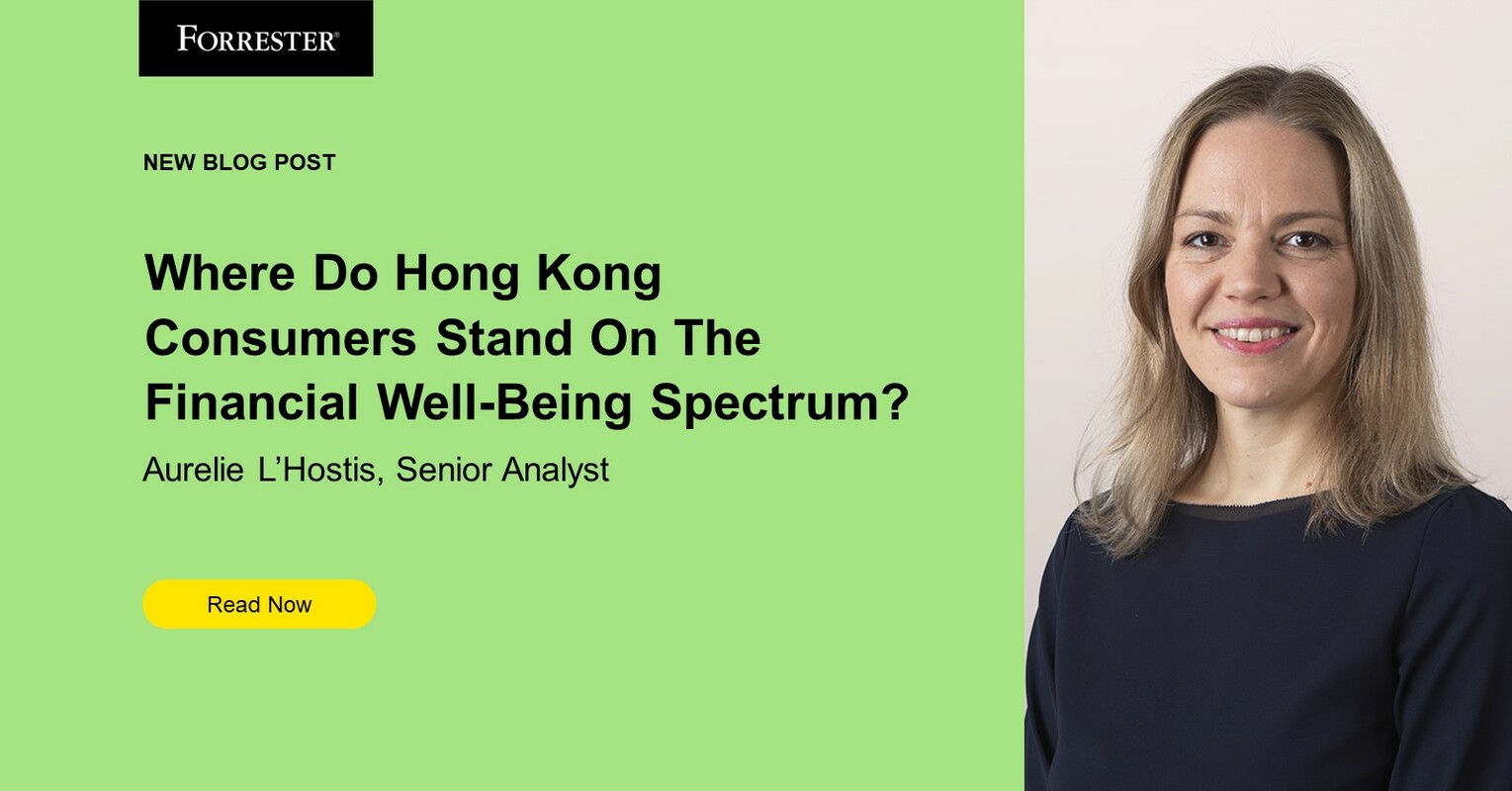 Where Do Hong Kong Consumers Stand On The Financial Well-Being Spectrum?