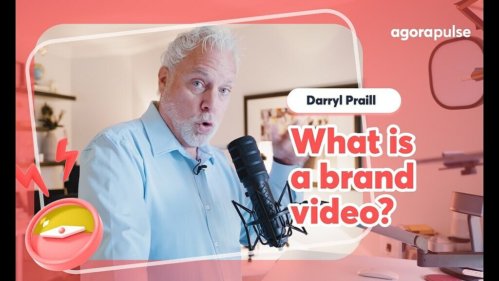 What Makes a Brand Video? (Darryl Praill)