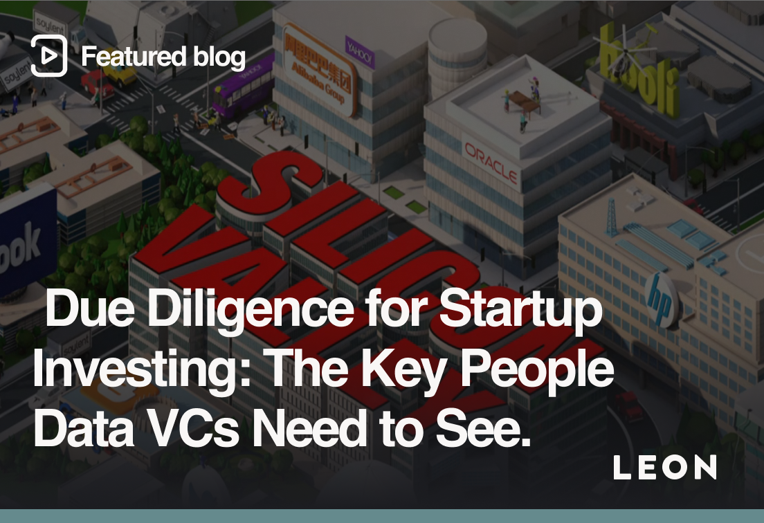 Due diligence for startup investing: The key people data VCs need to see.