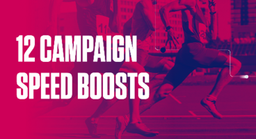 Speed up your campaigns with these 12 boosts [infographic]