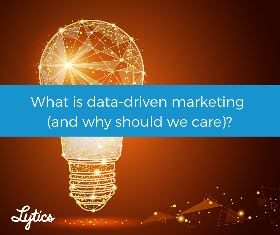 Breaking down the concept of data-driven marketing