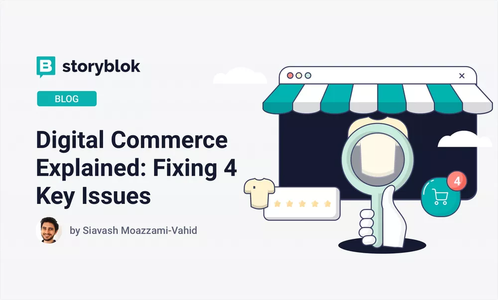 Digital Commerce Explained: Fixing 4 Key Issues