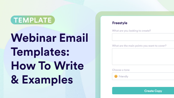 Webinar Email Templates: How To Write & Examples