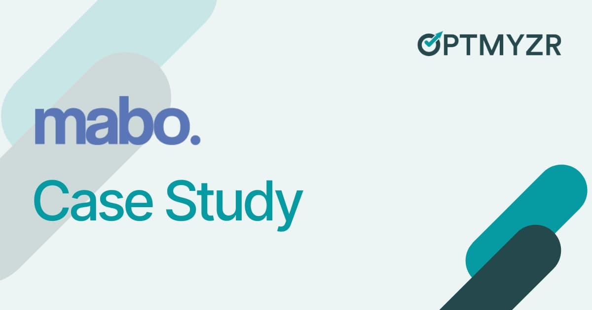 Optmyzr | Mabo Case Study
