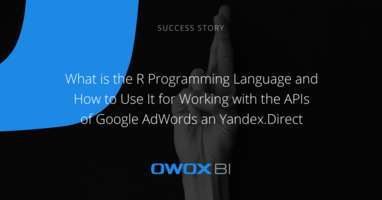 What Is the R Language and How to Use it for the APIs of Google AdWords and Yandex.Direct | OWOX BI