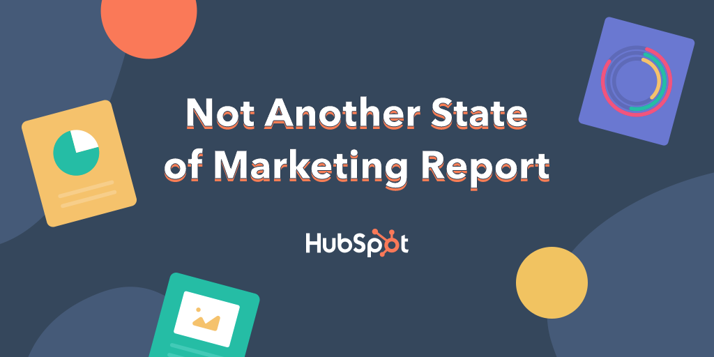 Not Another State of Marketing Report | 2020 Marketing Trends 