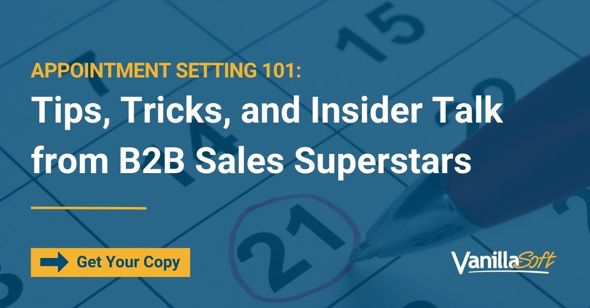 Appointment Setting 101: Tips & Tricks from B2B Sales Superstars