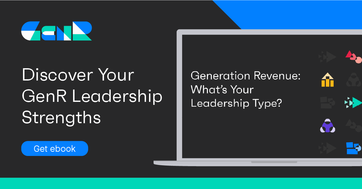 How GenR Leadership Types Can Drive More Revenue