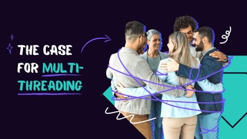 The case for sales multithreading