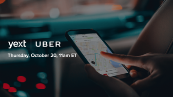 Webinar Recap: Introduction to Yext | Uber