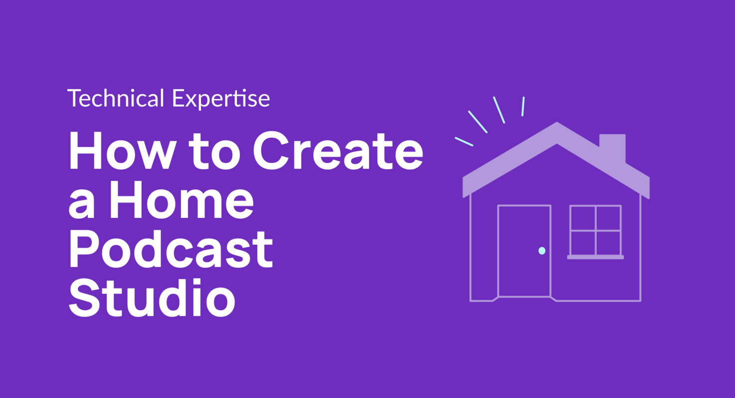 How to Create a Home Podcast Studio
