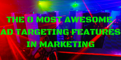 The 8 Best Ad Targeting Features in Marketing [PPC U]