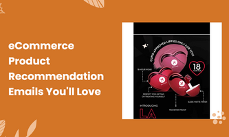eCommerce Product Recommendation Emails You'll Love