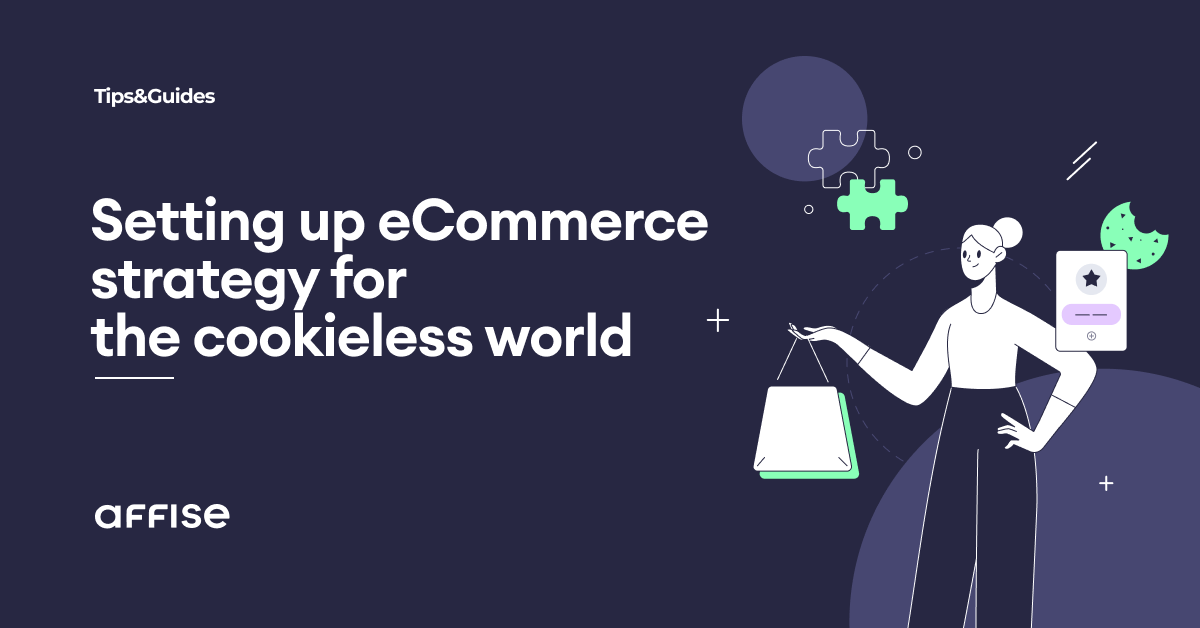 Best Traffic Generation Channels For eCommerce In The Cookieless Era