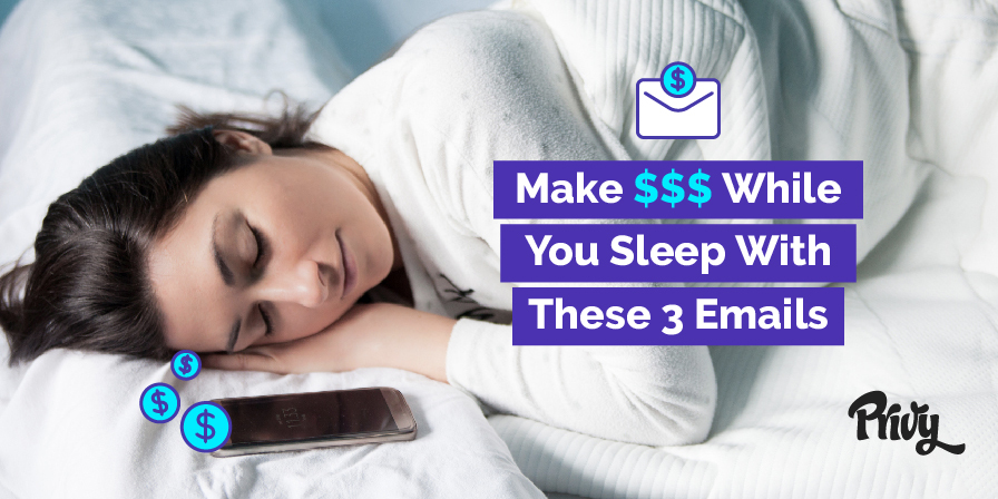 How To Make Money While You Sleep: The 3 Automated Emails Your Shopify Store Needs