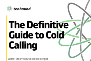 The Definitive Guide to Cold Calling